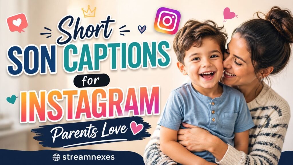 Short Son Captions for Instagram